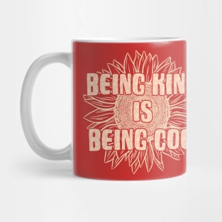 Being Kind is Being Cool Sunflower Mug